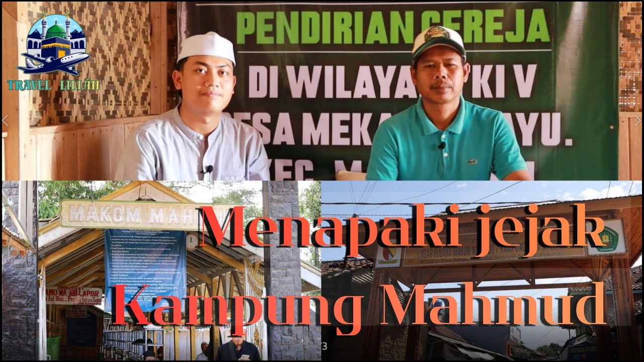 Napak Tilas Kampung Adat Mahmud-Travel Lillah