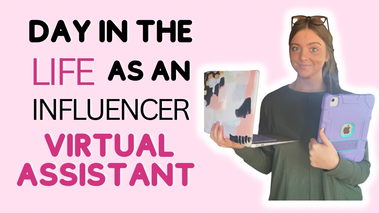 Day In The Life As An Influencer Virtual Assistant
