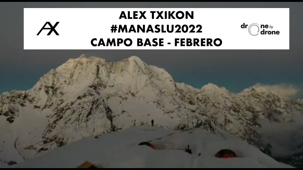 Manaslu 2022  Alex Txikon Nevadas en el Campo Base | Drone by Drone