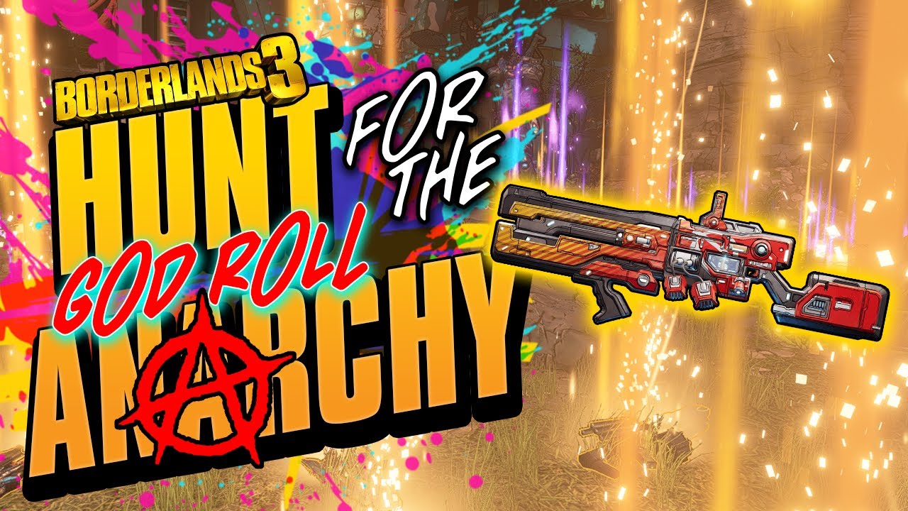 Borderlands 3 | Hunt for the God Roll Anarchy Episode #1