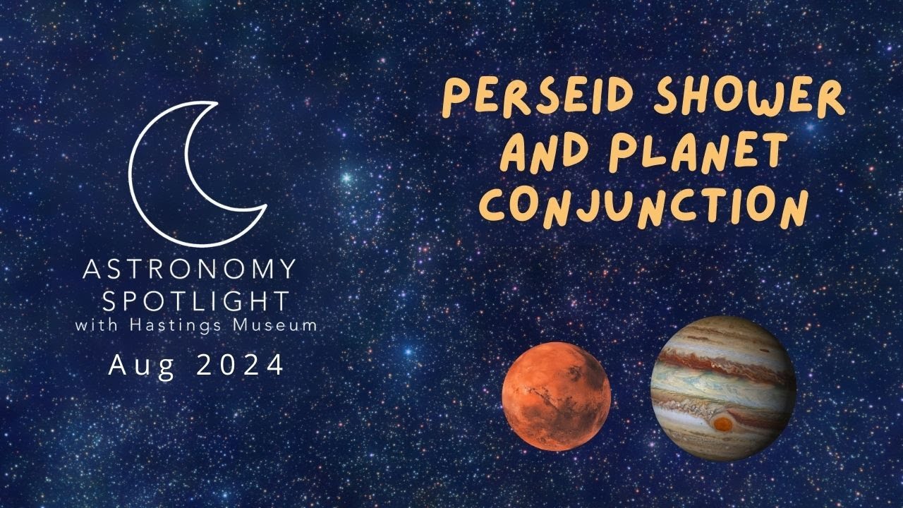 Astronomy Spotlight August 2024