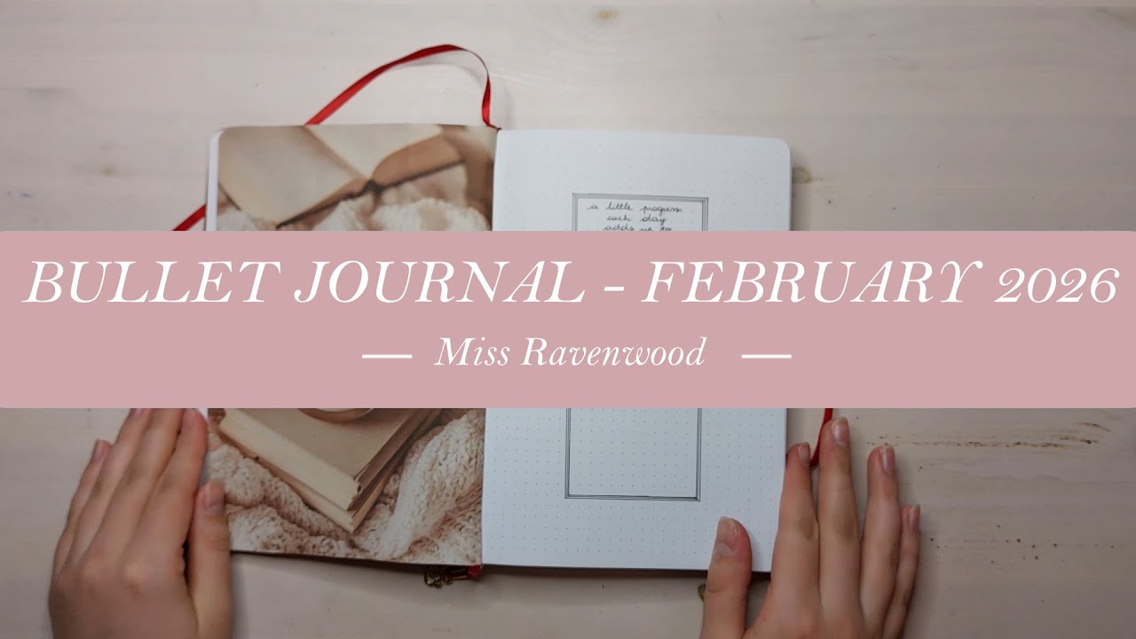 BULLET JOURNAL - February 2026
