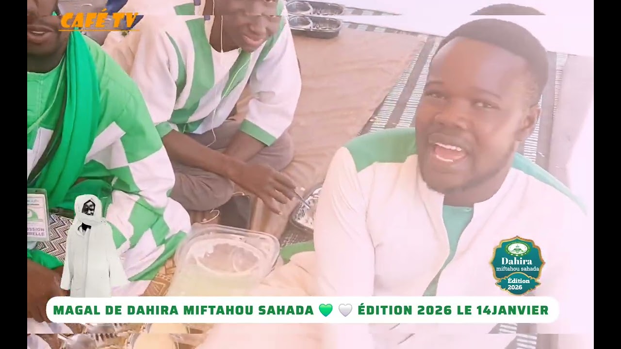 Magal de dahira miftahou sahada édition 2026 le janvier 14 