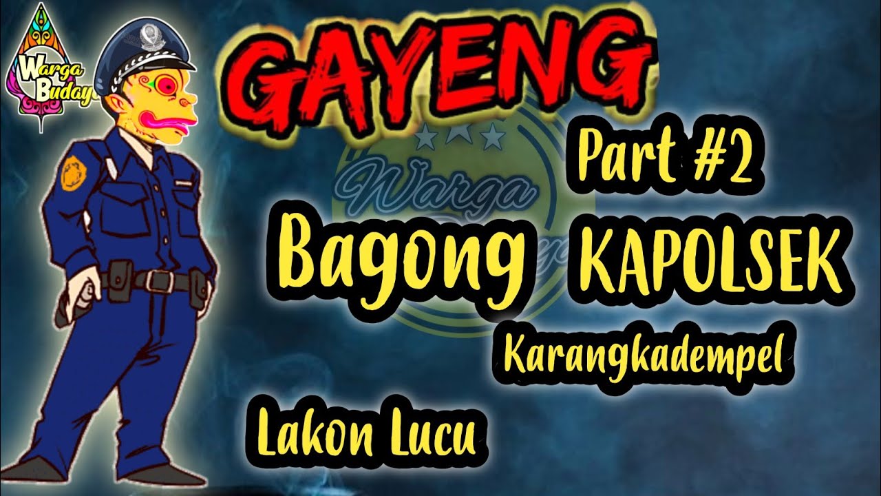 KELANJUTT LAKON LUCU BAGONG KAPOLSEK KARANGKADEMPEL