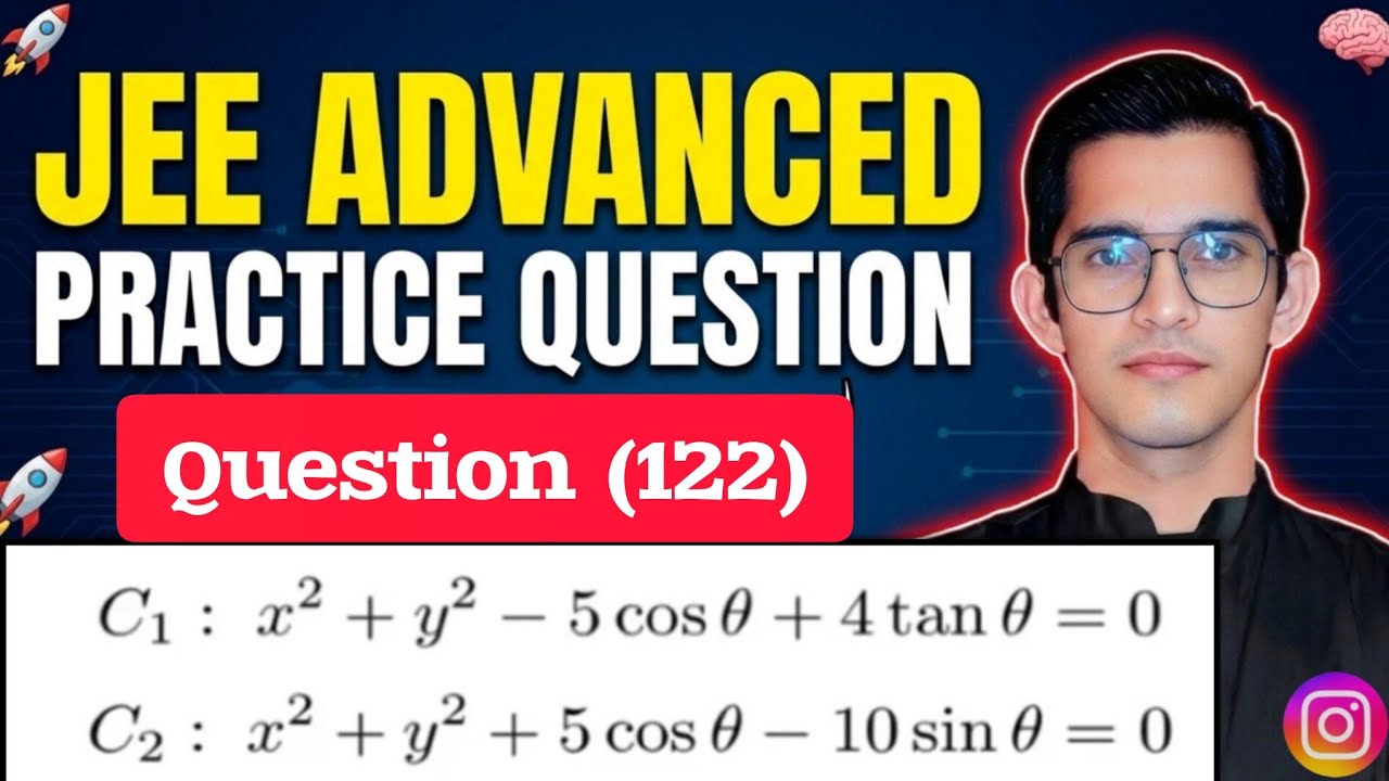 JEE ADVANCED PRACTICE QUESTION (122) #iit #jee #jeeadvanced 
