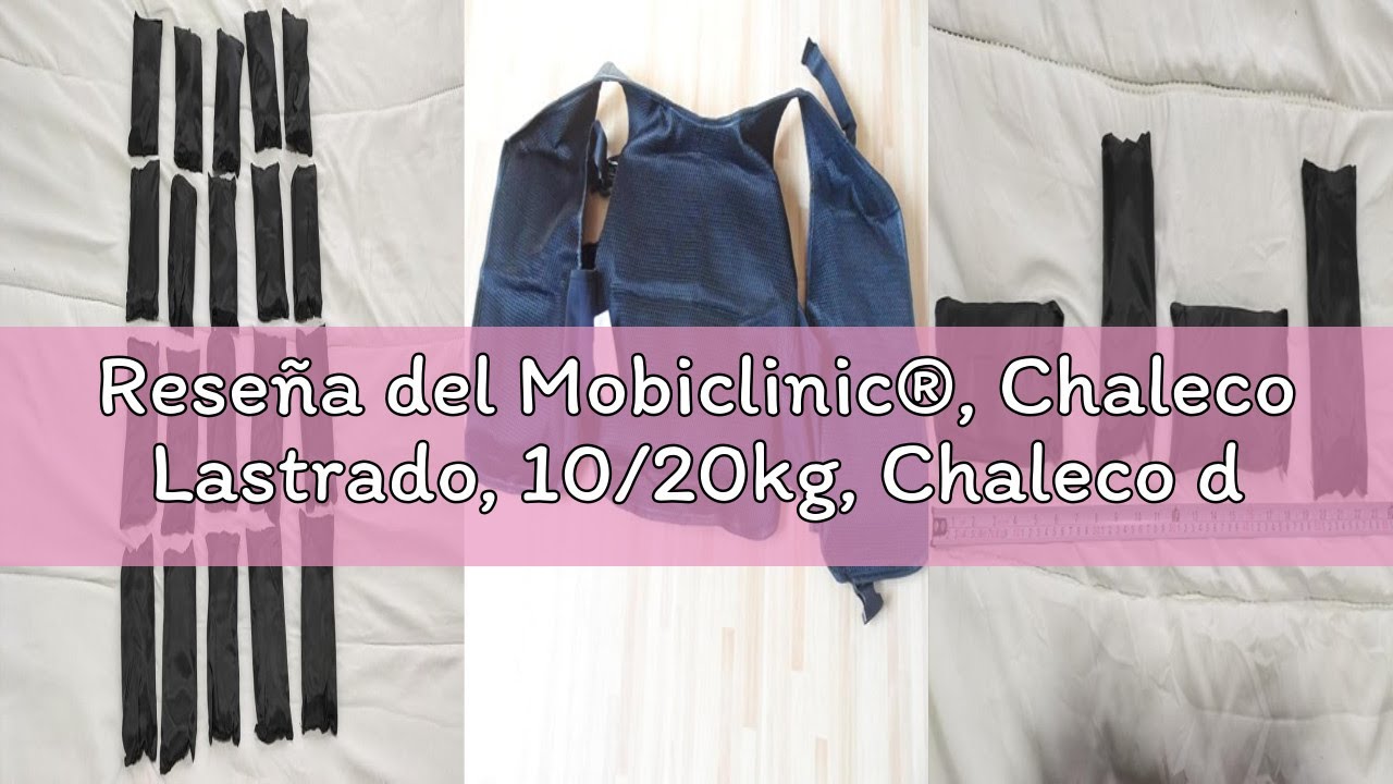 Reseña del Mobiclinic®, Chaleco Lastrado, 10/20kg, Chaleco de Peso, Ajustable, Resistente, Tela Oxfo