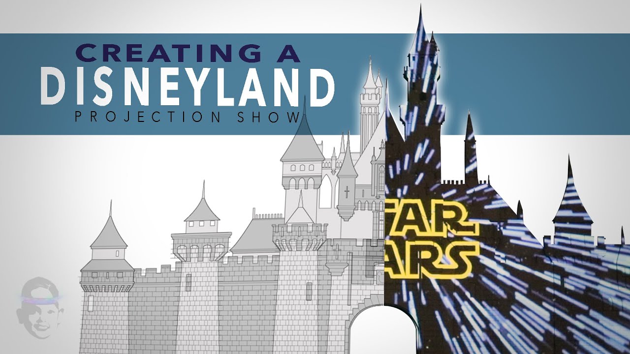 Creating A Disneyland Castle Projection Show