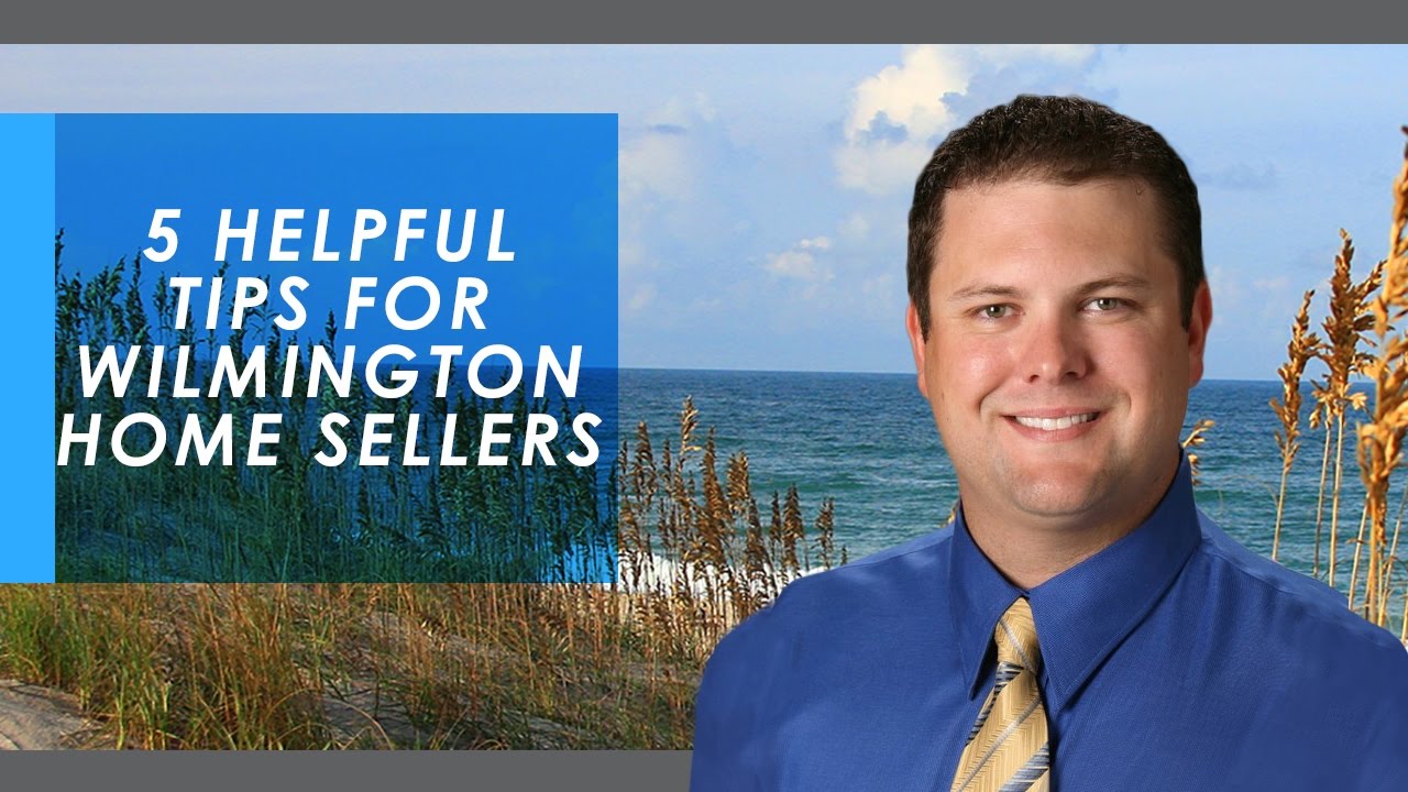 Wilmington Real Estate: 5 helpful tips for home sellers looking to sell their Wilmington NC home.