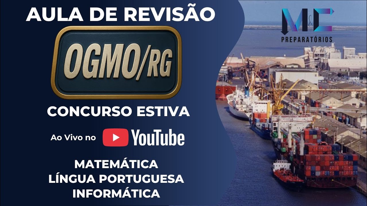 OGMO Rio Grande | Aula de Revisão | Língua Portuguesa - Matemática - Informática | Estiva