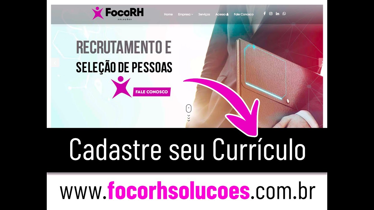Cadastrando Curr&iacute;culo e Inscrevendo-se para Vagas no site - Foco RH Solu&ccedil;&otilde;es