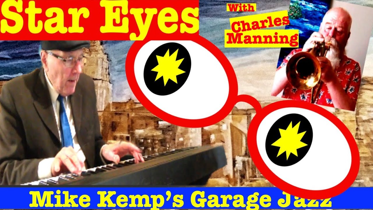Pianist Mike Kemp & Charles Manning play STAR EYES