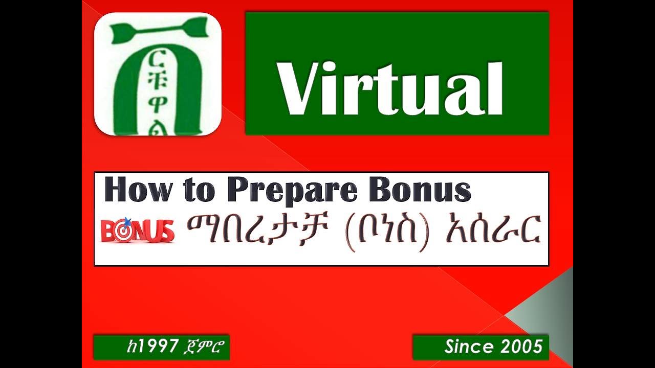 How to Prepare Bonus in Ethiopia?