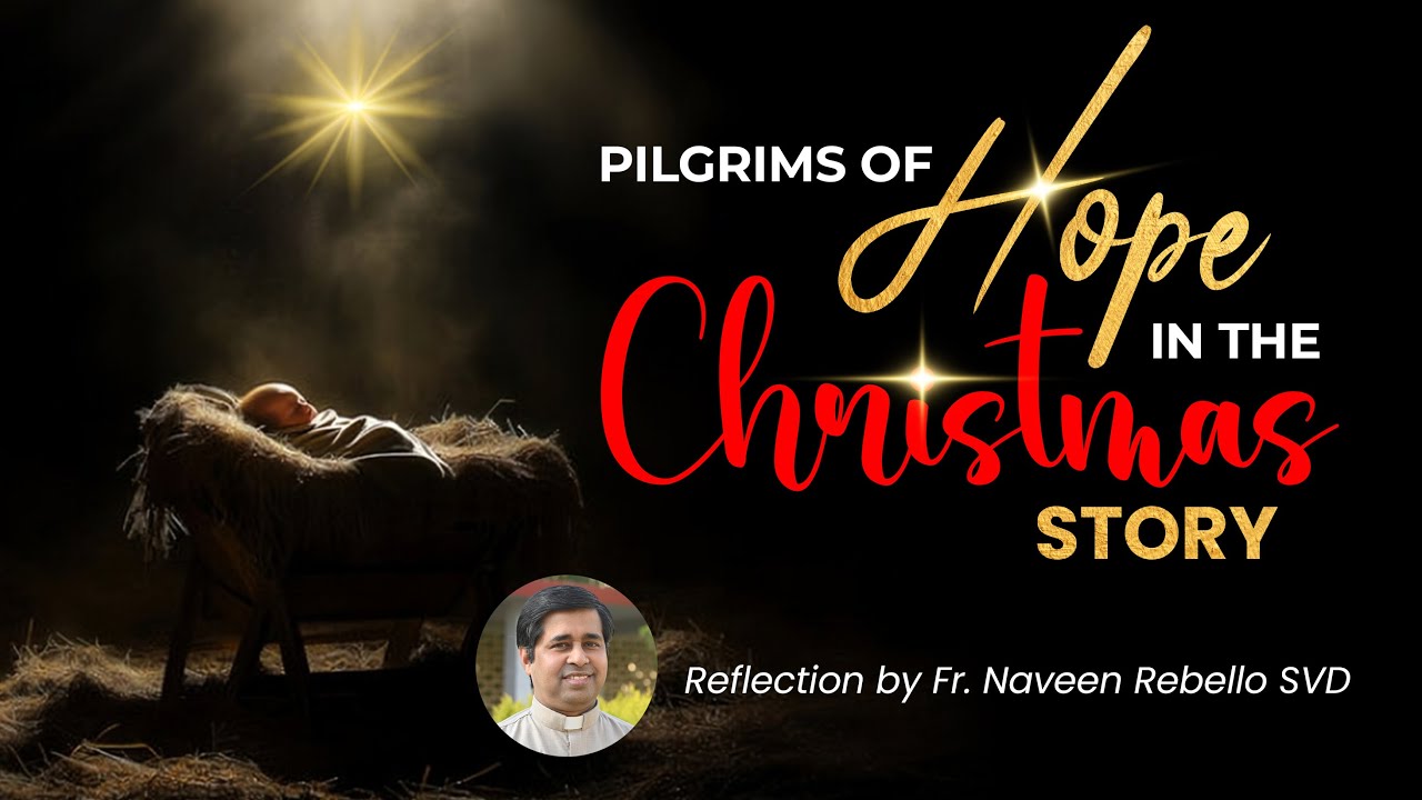 Pilgrims of Hope in the Christmas Story