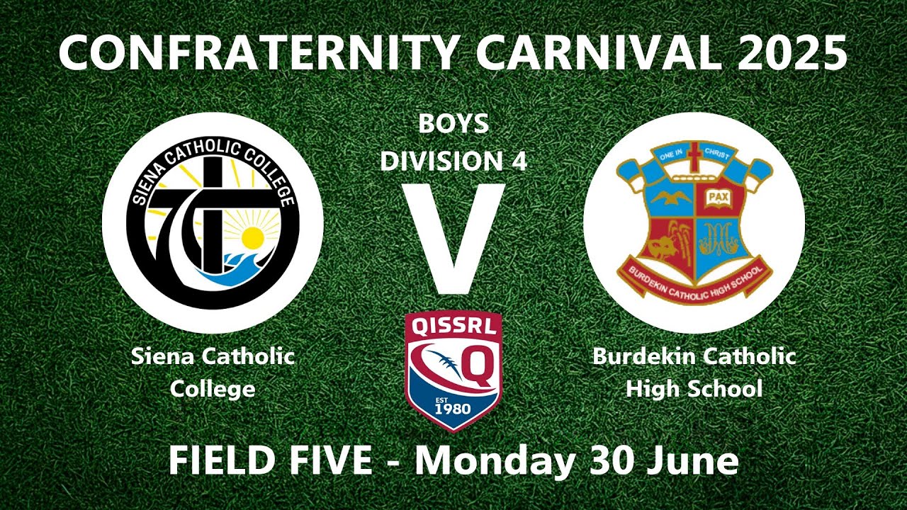 Boys Div 4 | Siena Catholic v Burdekin Catholic High School | Day 1 | Confraternity Carnival 2025