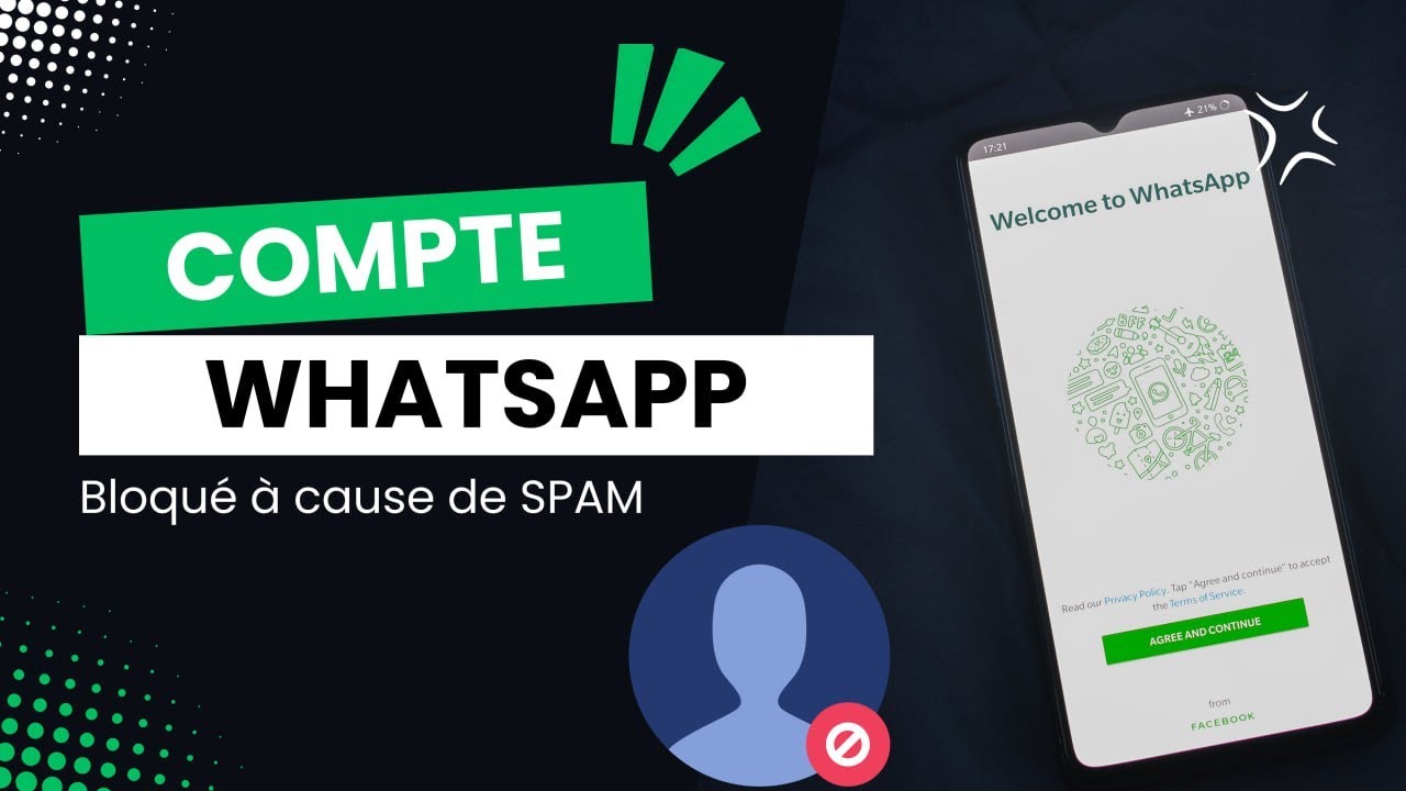 Compte WhatsApp bloqué à cause de spam : Résolution