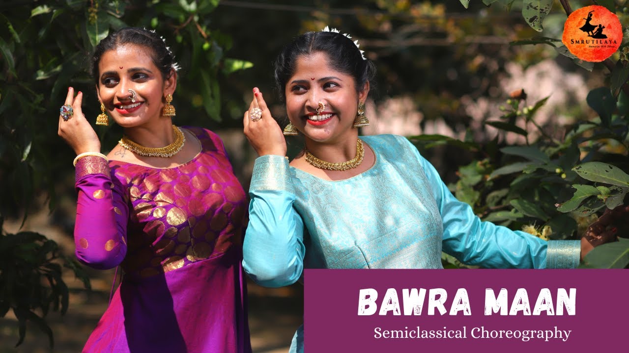 Bawra Mann Dekhne Chala Ek Sapna | Swanand Kirkire | Semiclassical Choreography | Smrutilaya