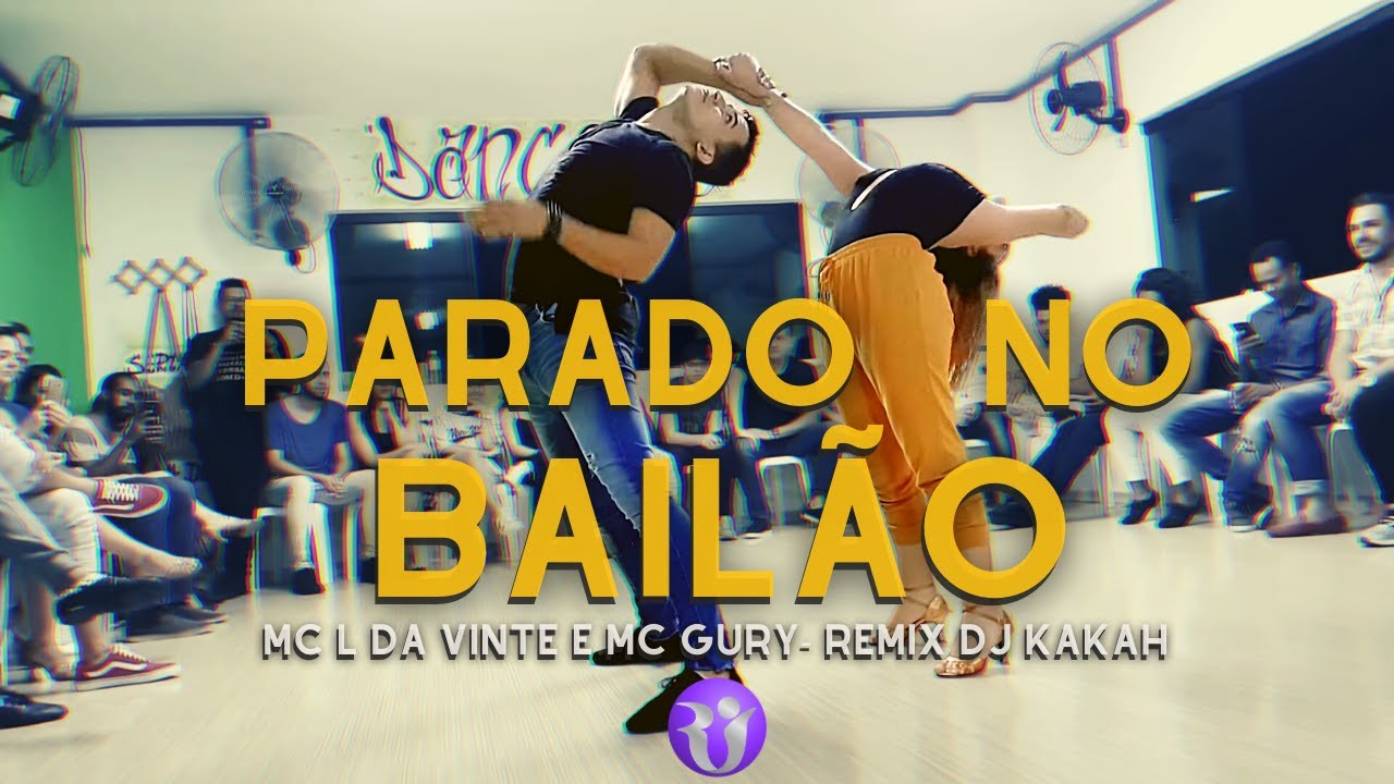 Isamara Vidal & Raú Ferreira - Parado no Bailão  - Remix Dj kakah  - Zouk - Danceria - funk - mcs