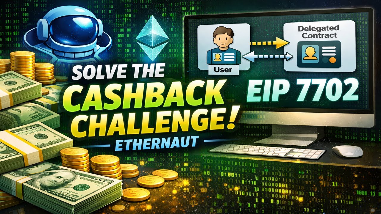 Solving Ethernaut 36 Challenge - Cashback (EIP7702 & Account Delegation)