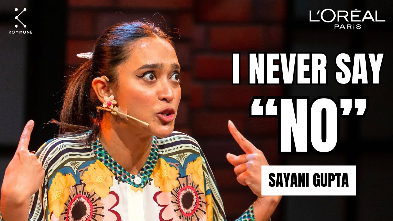 I Never Say No by Sayani Gupta | Spoken Evening Powered by L’Oréal Paris