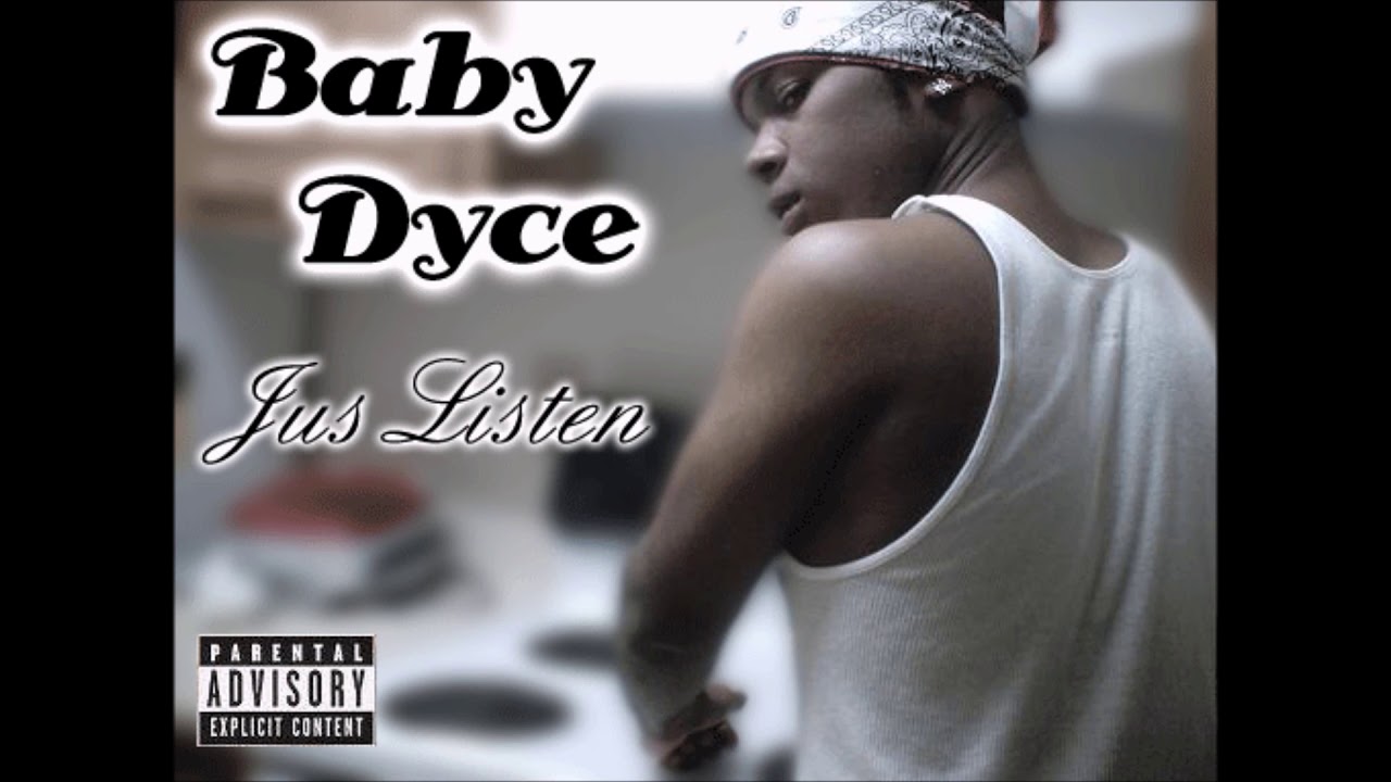 Baby Dyce - My Life