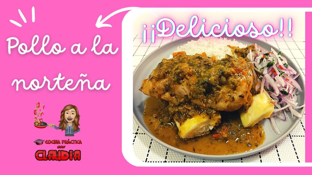 POLLO A LA NORTEÑA  ¡DELICIOSO!