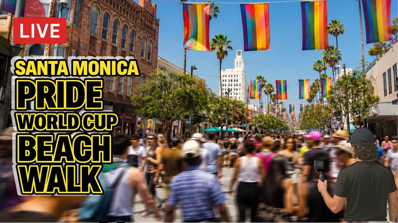 LIVE Los Angeles Walk &bull; FIFA World Cup Fan Fest & Santa Monica Pride | LA Live Cam