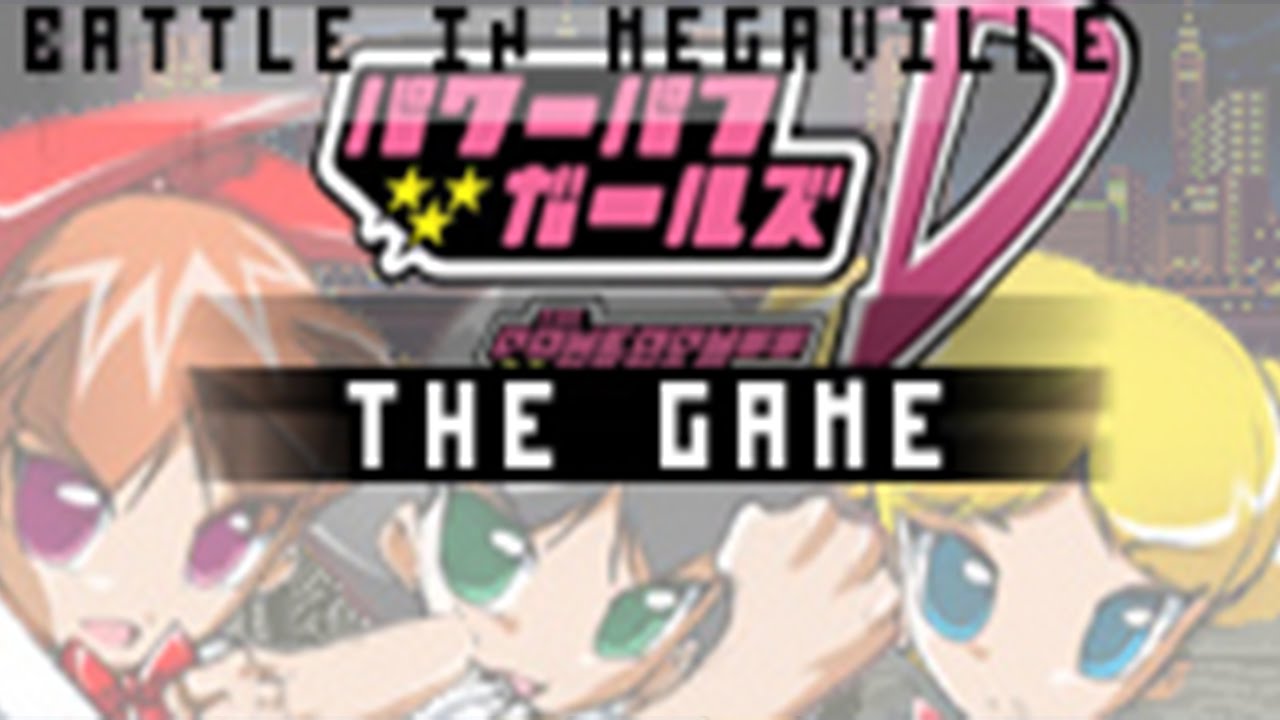 Powerpuff Girls D Battle In Megaville ChromosomeExcel VS Axel (Intense Final Battle)