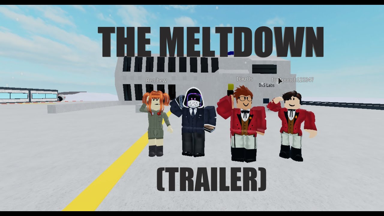 THE MELTDOWN (Trailer)