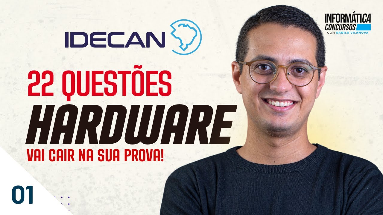 Questões Hardware | Banca IDECAN | Informática para concursos com professor Danilo Vilanova #opior