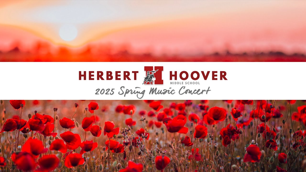 2025 Herbert Hoover Middle School Spring Concert