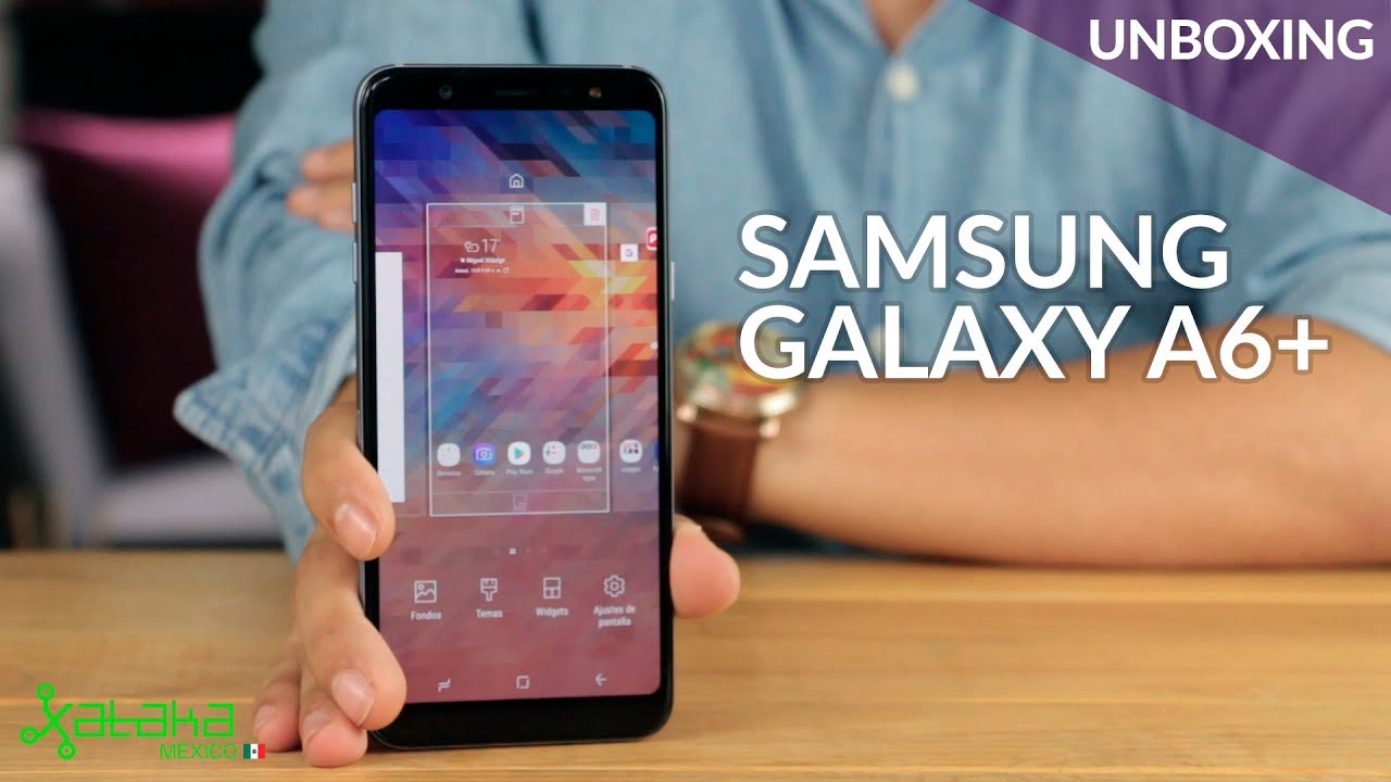 Samsung Galaxy A6+, UNBOXING: más potencia, diseño atractivo, precios de siempre