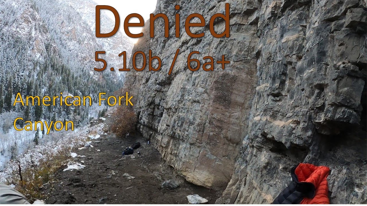 Sport Climbing in American Fork Canyon - Denied