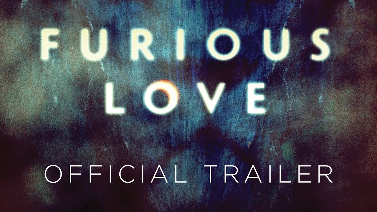 Furious Love Official Trailer
