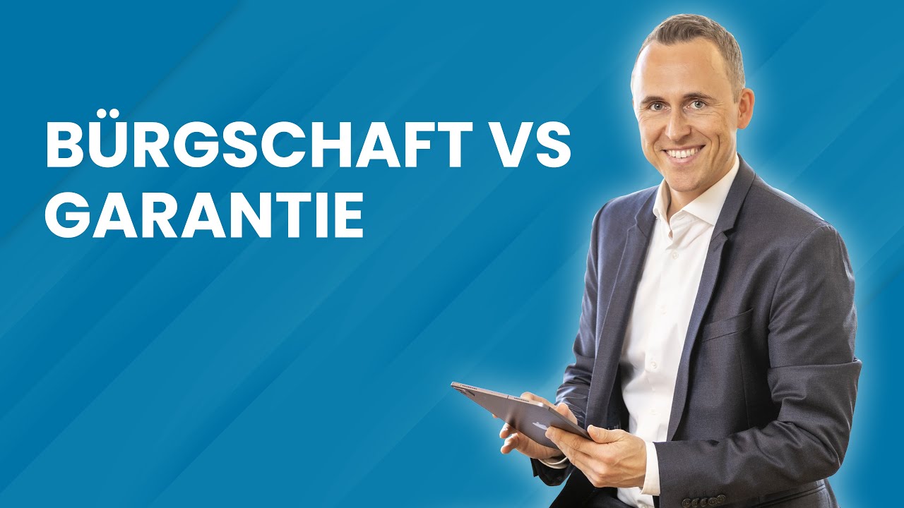Der Unterschied von B&uuml;rgschaft (Deutschland) und Garantie / guarantee (International)