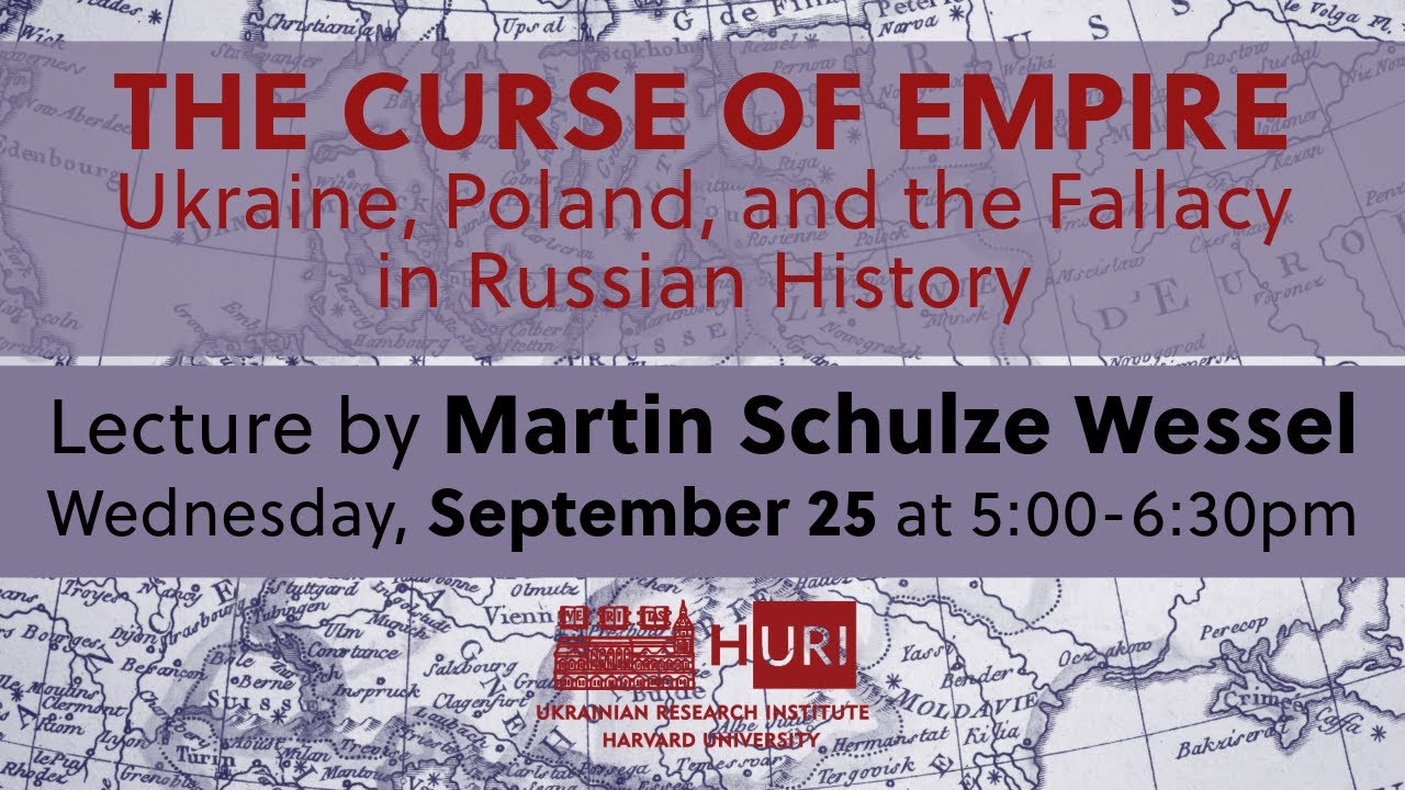 The Curse of Empire: Ukraine, Poland, and the Fallacy in Russian History