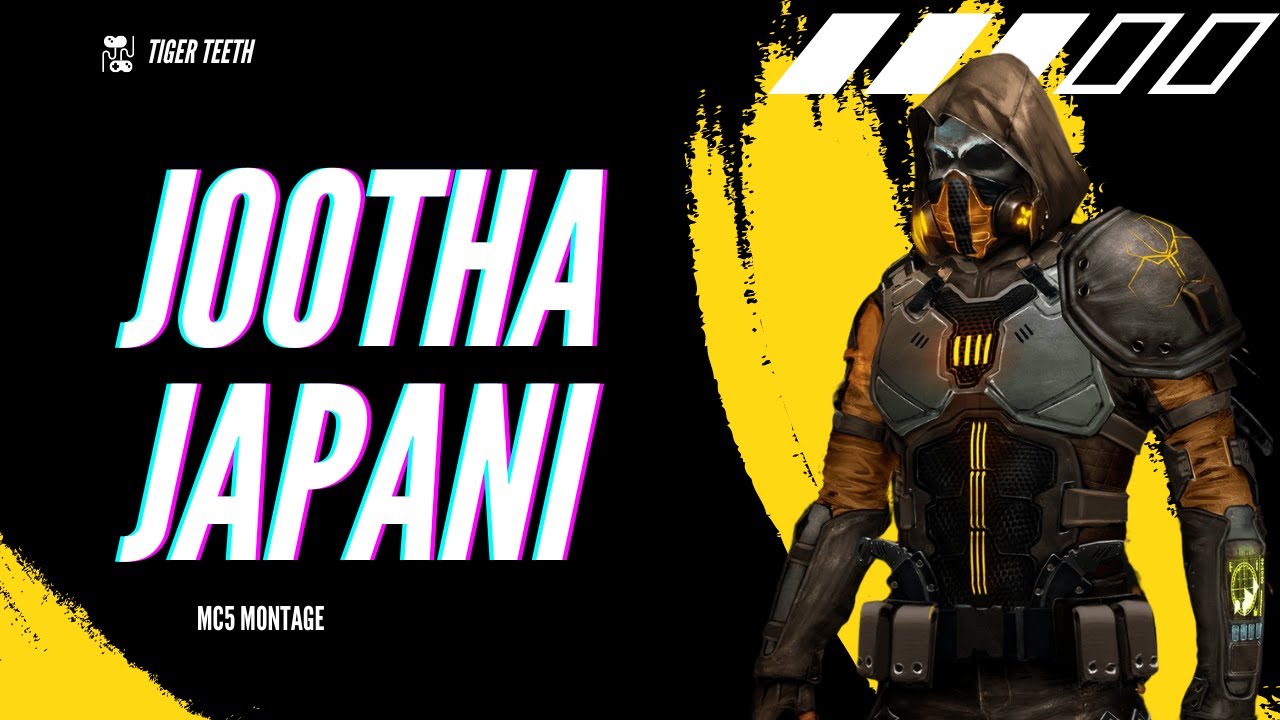 Jootha japani //MC5 Montage