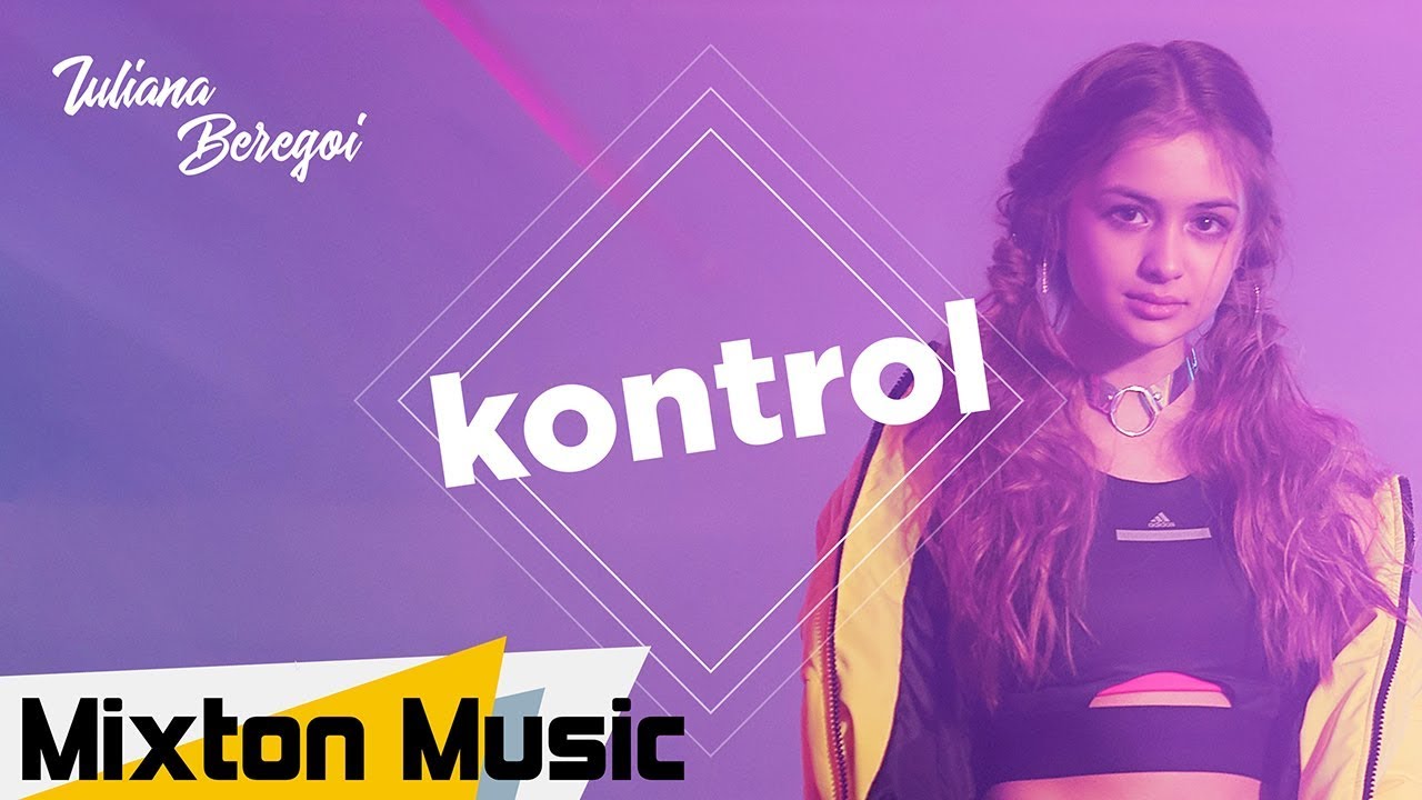 Iuliana Beregoi - KONTROL (Official Video) by Mixton Music