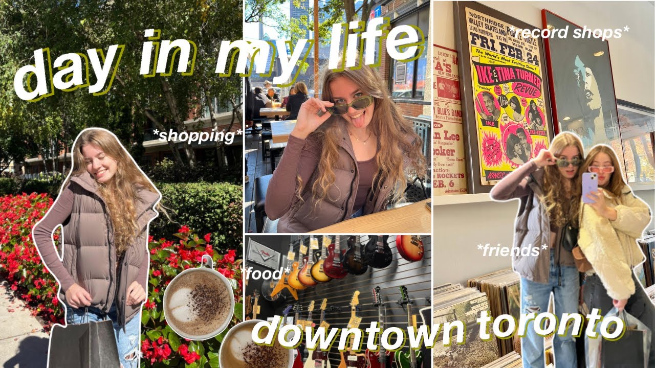 COME TO TORONTO WITH ME 💌 🎞 ☕️ downtown vlog!! friends, shopping & cafes