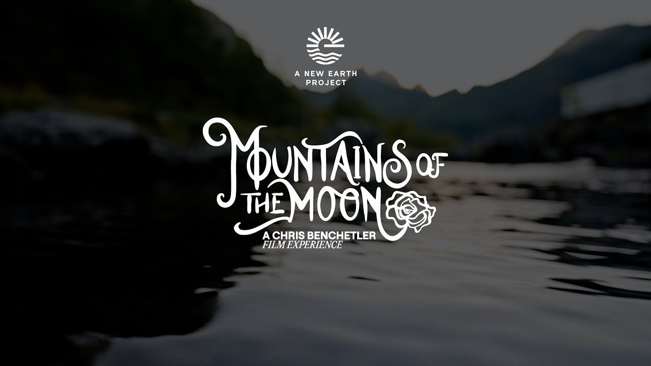 Chris Benchetler and Wes Carter on Mountains of the Moon