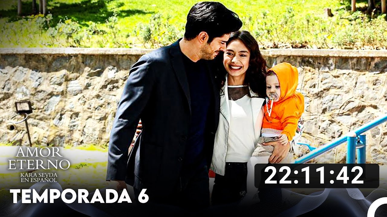 Amor Eterno Temporada 6 Todos Los Cap&iacute;tulos (Doblado En Espa&ntilde;ol)