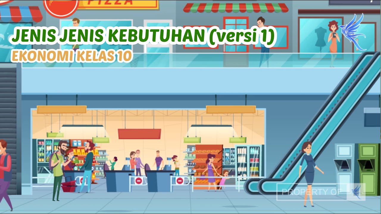 Jenis Jenis Kebutuhan (versi 1) | Ekonomi Kelas 10 - KHATULISTIWA STUDIO