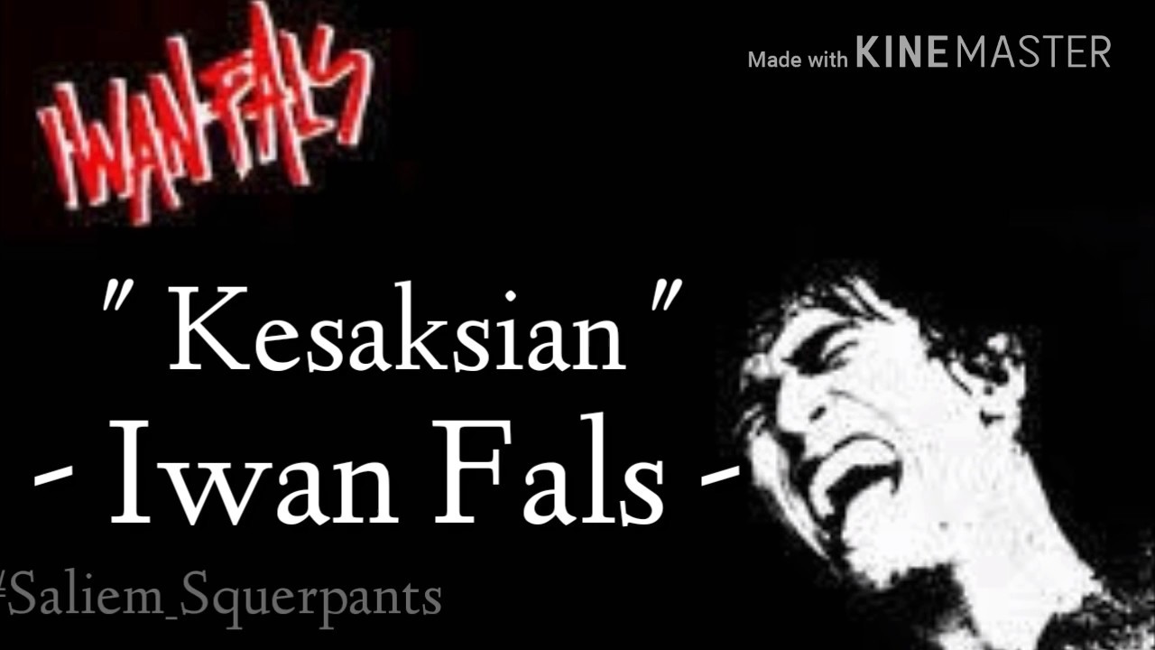 Iwan Fals - Kesaksian (Lirik)