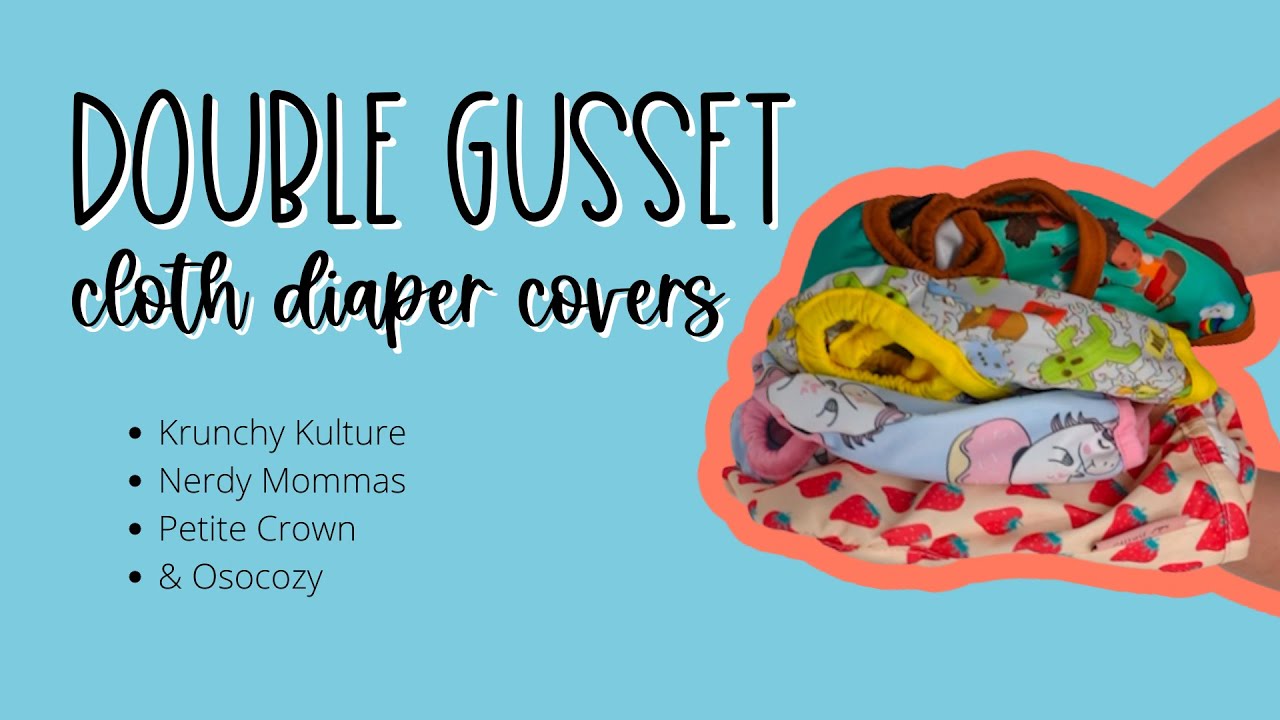 Let's Look at 4 Different Double Gusset Cloth Diaper Covers