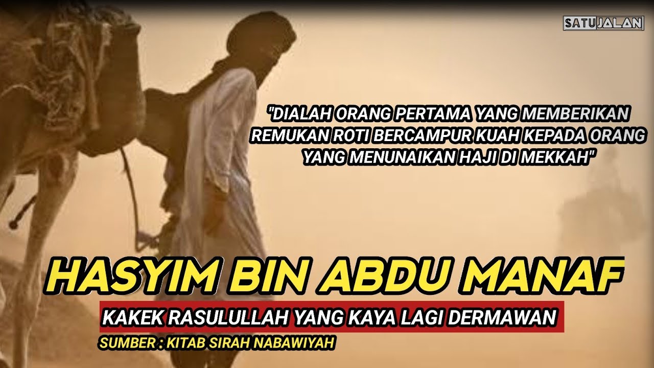 Kisah Hasyim, Kakek Nabi Muhammad Yang Jarang diketahui Umat