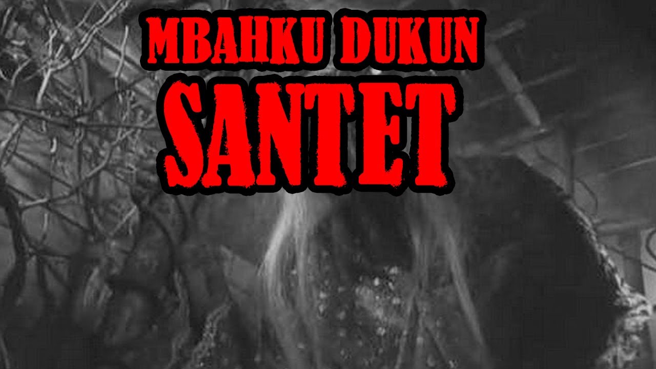 SIMBAHKU DUKUN SANTET DI KAMPUNG