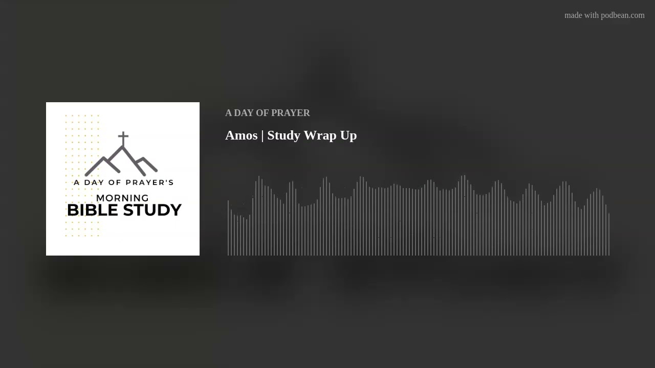 Amos | Study Wrap Up