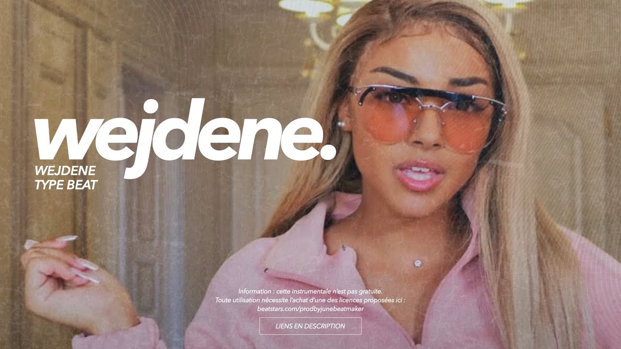 🔸 Wejdene Type Beat - &laquo; Wejdene &raquo;