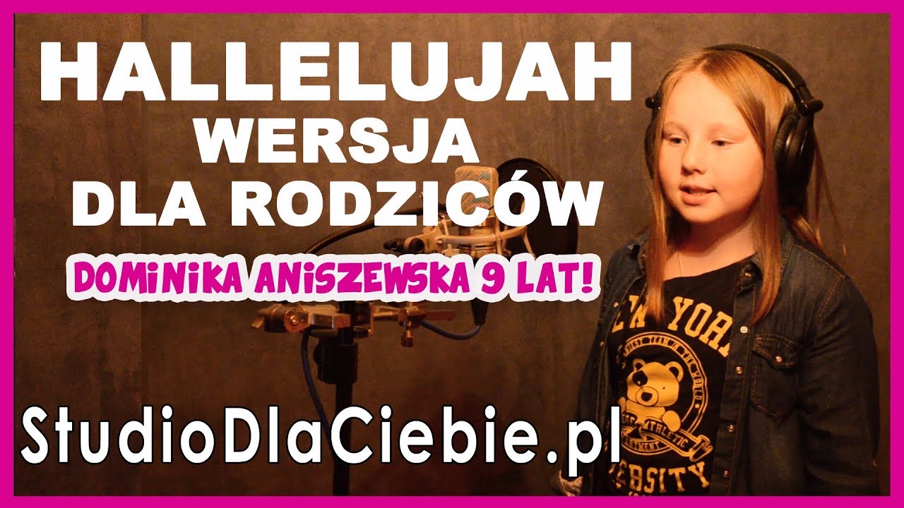 Hallelujah - wersja dla Rodziców (cover by Dominika Aniszewska) #1317