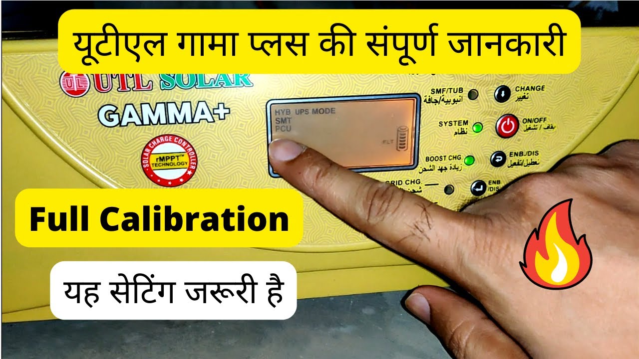 Full Calibration of UTL Gamma Plus 12V/24V