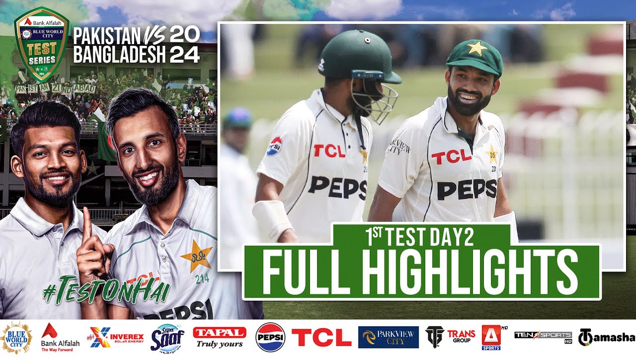 Full Highlights | Pakistan vs Bangladesh | 1st Test Day 2 | PCB | M1X1U